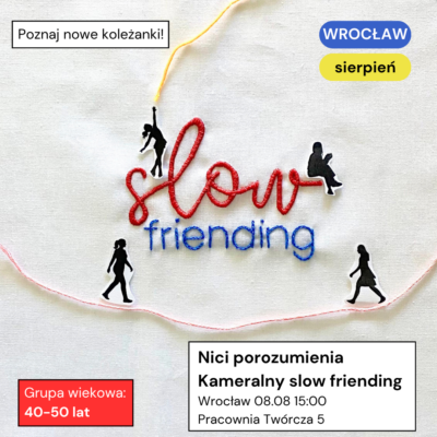 Slow friending we Wrocłwiu 08.08, (40-50 lat)