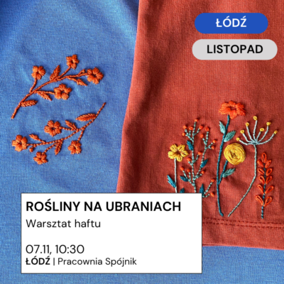 Łódź 07.11: rośliny na ubraniach