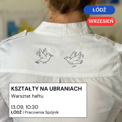 Łódź 13.09: kształty na ubraniach
