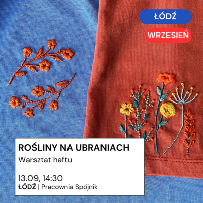 Łódź 13.09: rośliny na ubraniach